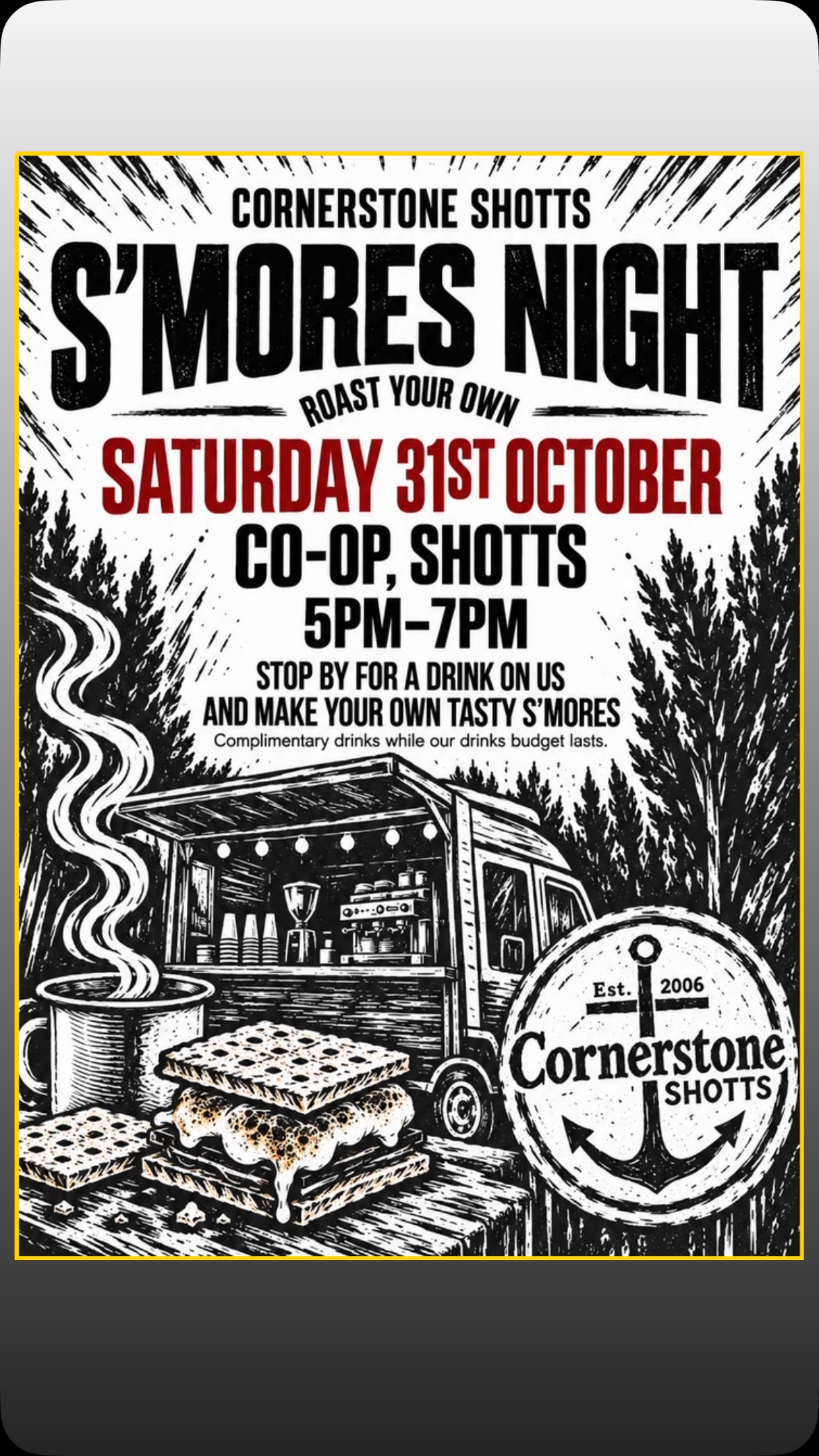 Join us for S’mores Night! 🔥☕

We’ll be outside the Co-op in Shotts on Saturday 31 October, from 5pm–7pm. Stop by, roast your own marshmallow and make a tasty s’more!

Really Awesome Coffee will be joining us too, with drinks on us while our drinks budget lasts.

Whether you’re heading out for the evening or just passing by, come over and say hello. We’d love to see you!